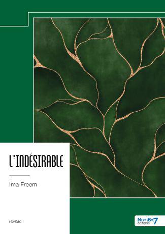 L'INDESIRABLE - IMA FREEM